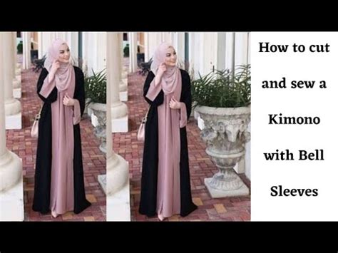 How To Cut And Sew A Kimono Abaya Style YouTube