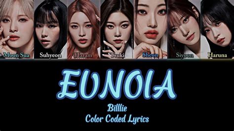 Billlie EUNOIA Color Coded Lyrics Han Roman Eng Billlie YouTube