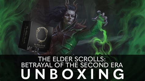 The Elder Scrolls Betrayal Of The Second Era Unboxing YouTube