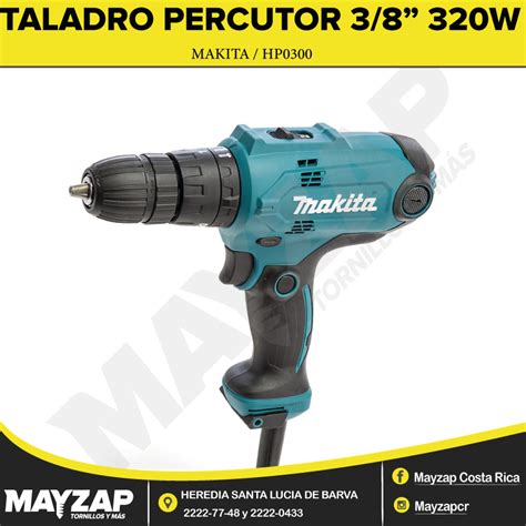 Taladro Percutor De 3 8 320W Marca Makita HP0300 Mayzap Tornillos Y