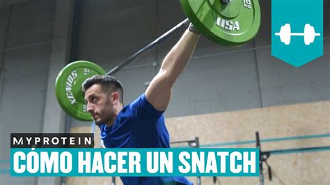 C Mo Hacer Un Arrancada Snatch En Crosstraining Youtube