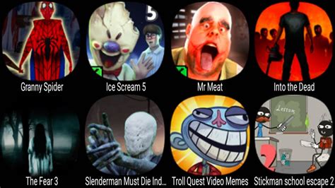 Granny Spider Ice Scream 5 Mr Meat Into The Dead The Fear 3