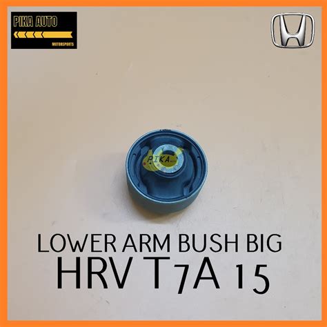 HONDA HRV T7A LOWER ARM BUSH BIG 51391 T7A A00 Shopee Malaysia