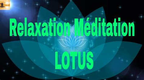 Musique Douce Meditation Relaxation Lotus En 432 Hertz Youtube