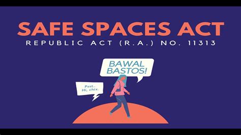 Republic Act No 11313 Safe Spaces Act Or Bawal Bastos Act Youtube