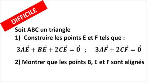 Exercice Montrer que 3 points sont alignés Calcul vectoriel TRONC