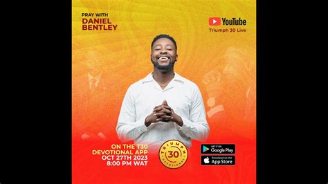 TRIUMPH30 LIVE PRAY WITH DANIEL BENTLEY Evening Devotion YouTube