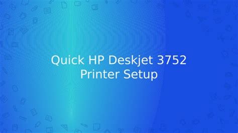 Quick HP Deskjet 3752 Printer Setup & Installation! by williamchris - Issuu