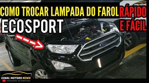 Como Trocar Lampada Farol Ecosport A Youtube