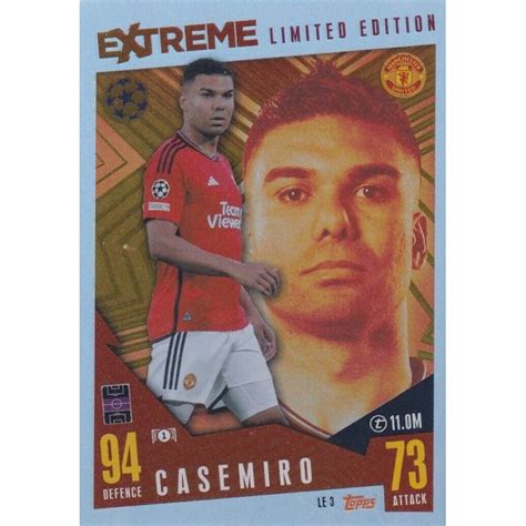 Offer Cards Casemiro Extreme Limited Edition Topps Match Attax Extra