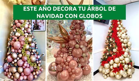 Ideas De Rboles De Navidad Hechos Con Globos Que Querr S Hacer