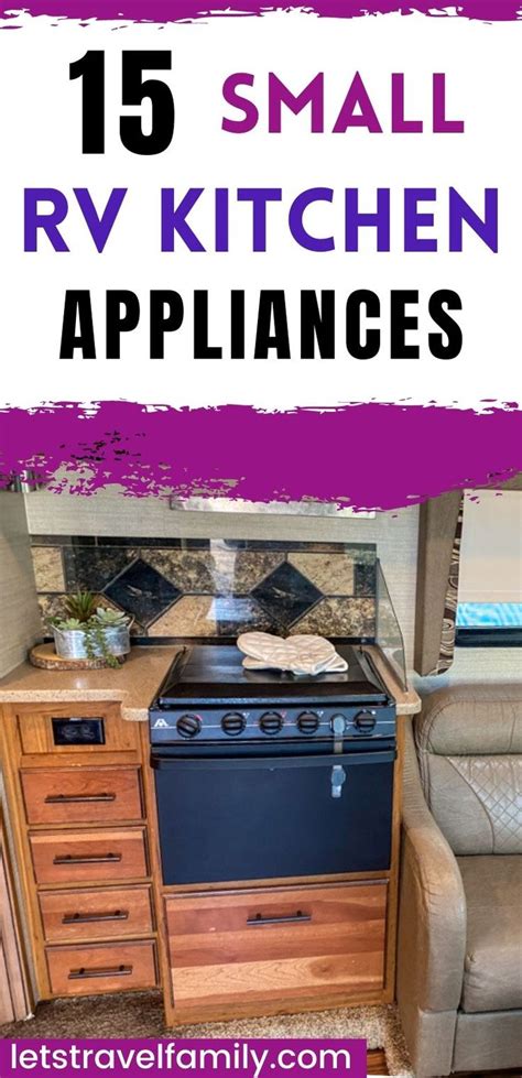 Best Rv Appliances For Your Small Rv Kitchen Rv Appliances Rv