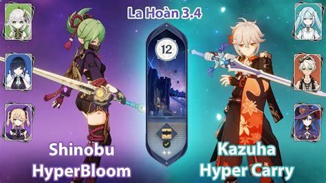 Shinobu HyperBloom Kazuha Hyper Carry La Hoàn Thâm Cảnh Tầng 12