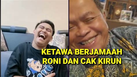 Roni Bareng Abah Kirun Bikin Ketawa Kemekel YouTube