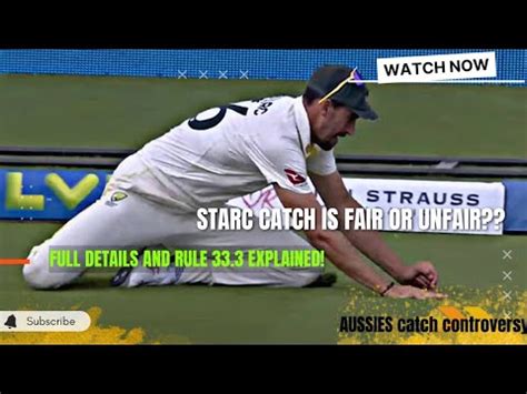 Mitchell Starc Catch Controversy In Ashes CricketAakash YouTube