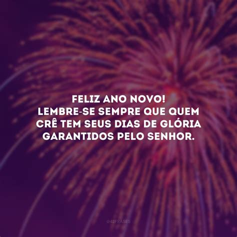 40 Frases Evangélicas De Feliz Ano Novo Com Deus Presente