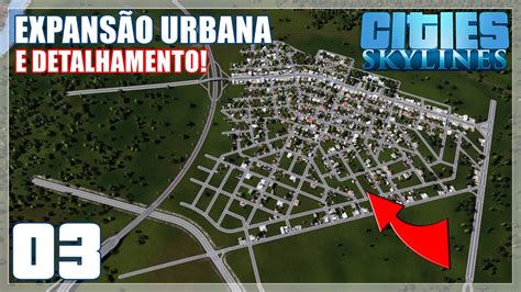 Cities Skylines Expandindo Planejamento Gameplay Pt Br