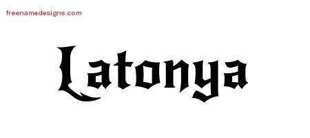 Gothic Name Tattoo Designs Latonya Free Graphic - Free Name Designs