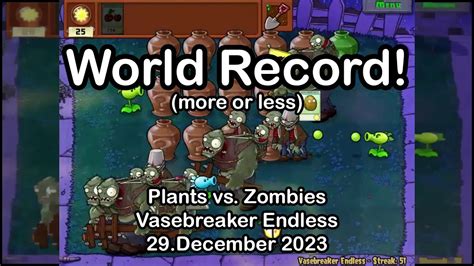 Pvz World Record Vasebreaker Endless On Pc 29december 2023 Youtube