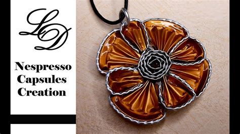 Tutoriel N Diy Collier Fleur En Capsules Nespresso Artofit