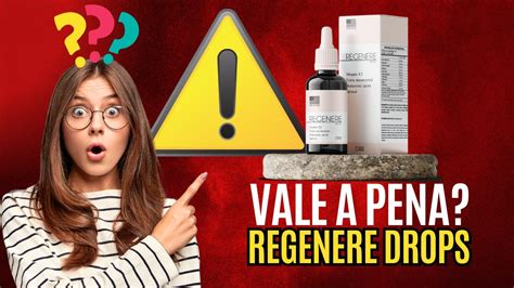 Cuidado Regenere Drops Funciona Vale A Pena Youtube