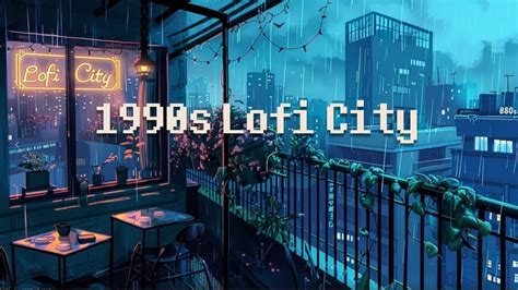 1990 S Night City Rainy Night Lofi Hip Hop Chill Beats To Work