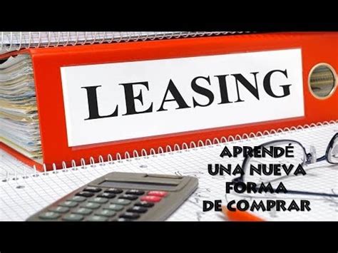 Qu Es Leasing Financiero Enterate Si Puede Servir Para Tu Negocio