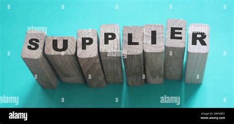 Supplier Word Made With Wooden Blocks Business Concept Stock Photo Alamy