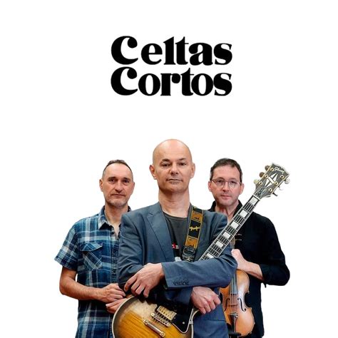 Celtas Cortos Y La Senda Del Tiempo Diario De Un Rockero