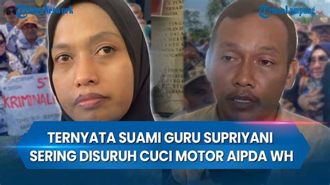 Terungkap Suami Guru Supriyani Ternyata Sering Disuruh Cuci Motor