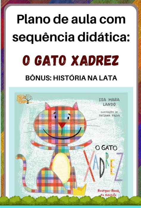 Plano Sequência Didática O Gato Xadrez FERNANDA OLIVEIRA DA