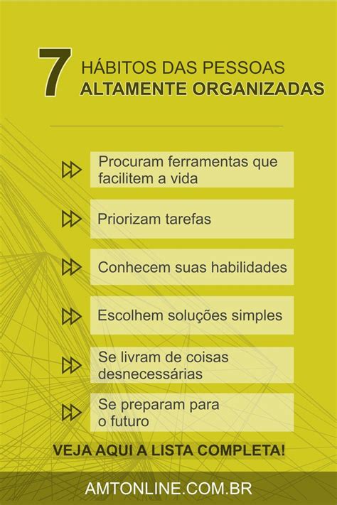 Conheça 7 Hábitos De Pessoas Altamente Organizadas 7 Hábitos Pessoas