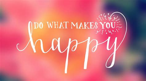 “do Whatever Makes You Happy” A Society Obsessed With Happiness By