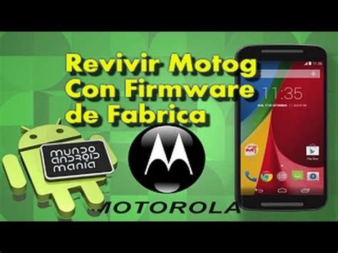 Revivir Moto G XT1032 Y Xt1033 Con El Firmware Original De Fabrica