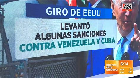 Estados Unidos Levantó Sanciones Contra Venezuela Y Cuba I A24 Youtube