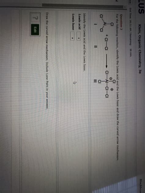 Solved Klein Organic Chemistry 3e Blackboar HER End Time Chegg