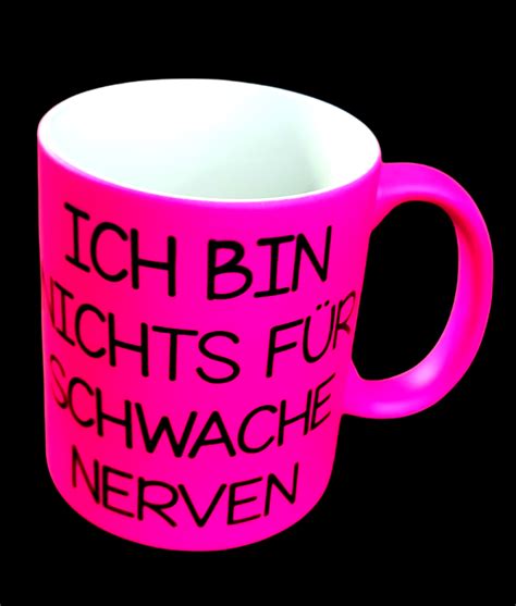 Kaffeetasse ich bin nichts für schwache Nerven Nicht alle Tassen im