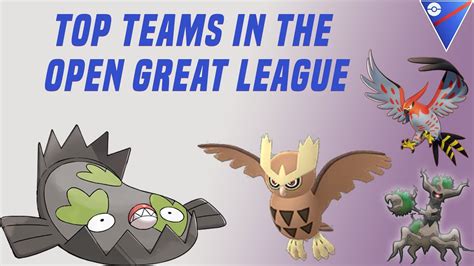 TOP TEAMS IN THE OPEN GREAT LEAGUE POKEMON GO PVP YouTube