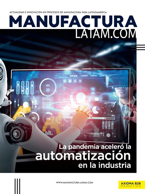 Revista Manufactura Latam Ed Vol Julsep By Axioma B B Marketing