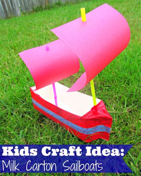 Kids Craft Idea Milk Carton Boats Raising Whasians