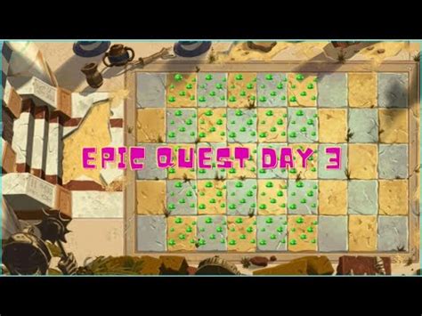 Plants Vs Zombies 2 Epic Quest Ancient Egypt Entanglement Day 3