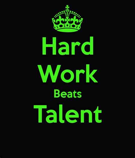 Talent Vs Hard Work Quotes. QuotesGram