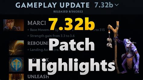 Dota 2 Patch 732b Highlights Youtube