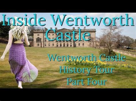 Inside Wentworth Castle - Wentworth Castle History Tour (Part Four ...