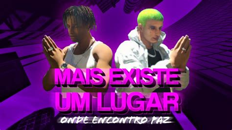 Beat Mais Existe Um Lugar Onde Encontro Paz Funk Remix Prod Sr