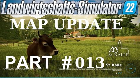 LS22 ST KALLE 013 MAP UPDATE Solo Neues Savegame Fuhrpark