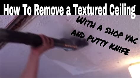 Easy Way To Remove Textured Or Popcorn Ceiling Without The Mess Youtube