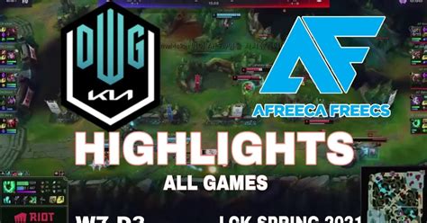 Highlight Dk Vs Af All Game Lck Mùa Xuân 2021 Lck Spring 2021