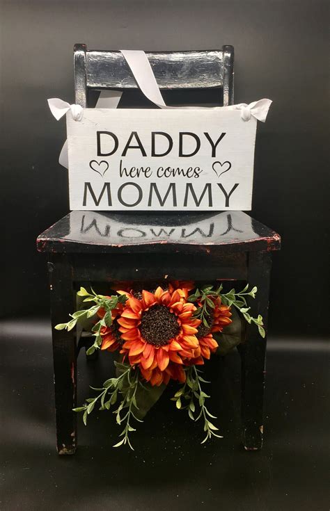 Daddy Here Comes Mommy Ring Bearer Sign Rustic Wedding Decor Etsy