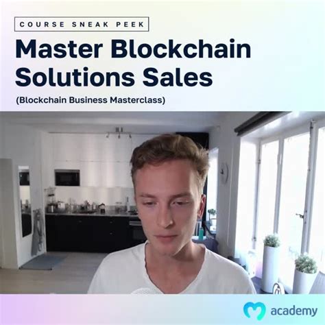 Moralis Academy On Linkedin Master Blockchain Solutions Sales Course Sneak Peek